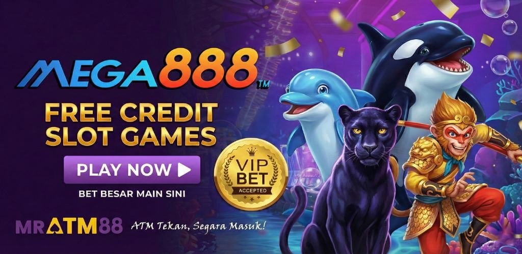 Mega888 Free Credit Slot Games at MrATM88